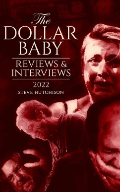 The Dollar Baby: Reviews & Interviews (2022) (eBook, ePUB) - Hutchison, Steve