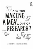 Are You Making a Meal Out of Research? (eBook, PDF)