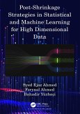 Post-Shrinkage Strategies in Statistical and Machine Learning for High Dimensional Data (eBook, ePUB)