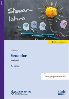 Steuerlehre Infoband - Schweizer, Reinhard
