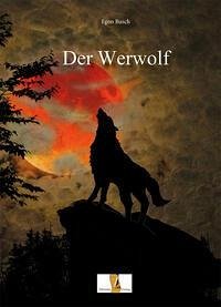 Der Werwolf - Busch, Egon