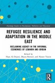 Refugee Resilience and Adaptation in the Middle East (eBook, ePUB)