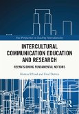 Intercultural Communication Education and Research (eBook, ePUB)