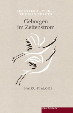 Geborgen im Zeitenstrom - Weber, Jennifer H.;Berger, Thomas