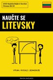 Naučte Se Litevsky - Výuka / Rychle / Jednoduše (eBook, ePUB)