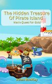 The Hidden Treasure Of Pirate Island (eBook, ePUB)