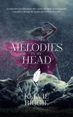 Melodies in My Head (eBook, ePUB) - Biggie, Kelvie