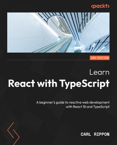 Learn React with TypeScript (eBook, ePUB) - Rippon, Carl