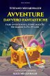 Avventure davvero fantastiche (eBook,... - Bild 1