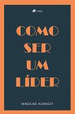 Como ser um Líder (eBook, ePUB)