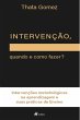 Intervenção, quando e como fazer?... - Bild 1