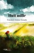 Huit mille (eBook, ePUB) - Bild 1