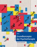 Grundkonzepte der Psychotherapie (eBook, PDF)