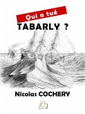 Qui a tué Tabarly ? (eBook, ePUB)
