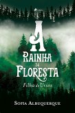 A Rainha da Floresta (eBook, ePUB)