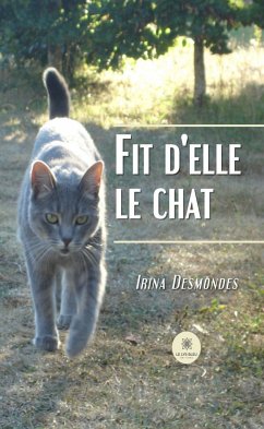 Fit d’elle le chat (eBook, ePUB) - Desmondes, Irina