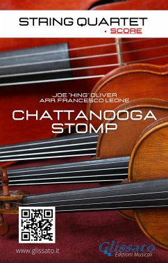 String Quartet: Chattanooga Stomp (score) (fixed-layout eBook, ePUB) - Joe"King"Oliver
