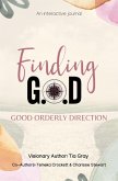 Finding G.O.D. Good Orderly Direction (eBook, ePUB)