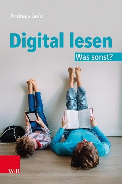 Digital lesen. Was sonst? (eBook, PDF) - Gold, Andreas