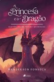 A princesa e o draga~o (eBook, ePUB)