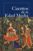 Cuentos de la Edad Media (eBook, ePUB) Cuentos de la Edad Media (eBook, ePUB)