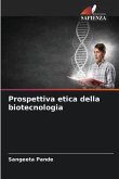 Prospettiva etica della biotecnologia