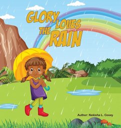 Glory Loves the Rain - Cosey, Nekisha