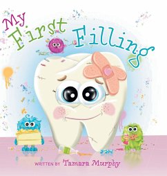 My First Filling - Murphy, Tamara