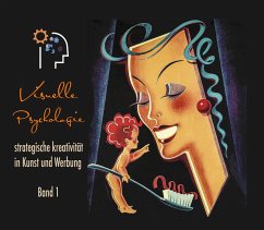 Cover Visuelle Psychologie Band 1 (Strategische Kreativitat in Kunst und Werbung, #1) (eBook, ePUB)