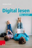 Digital lesen. Was sonst? (eBook, ePUB)