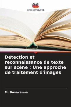 Détection et reconnaissance de texte sur scène : Une approche de traitement d'images - Basavanna, M.