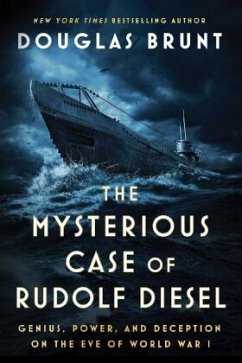 The Mysterious Case of Rudolf Diesel - Brunt, Douglas