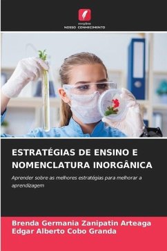 ESTRATÉGIAS DE ENSINO E NOMENCLATURA INORGÂNICA - Zanipatin Arteaga, Brenda Germania;Cobo Granda, Edgar Alberto