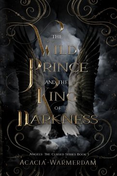 A Wild Prince & The King of Darkness - Warmerdam, Acacia