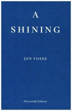 A Shining - Fosse, Jon