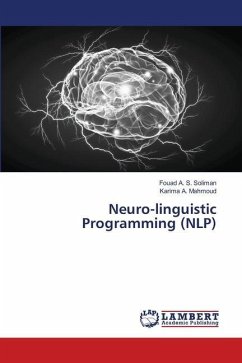 Neuro-linguistic Programming (NLP) - Soliman, Fouad A. S.;Mahmoud, Karima A.