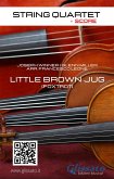 String Quartet: Little Brown Jug (score) (eBook, ePUB)