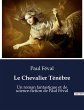 Le Chevalier Ténèbre - Bild 1