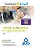 Técnico Especialista en Radiodiagnóstico : Servicio de Salud de las Illes Balears, IB-SALUT. Test