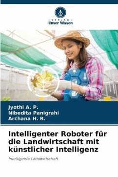 Cover Intelligenter Roboter für die Landwirtschaft mit künstlicher Intelligenz