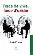 Force de vivre, force d'exister (eBook,... - Bild 1
