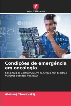Condições de emergência em oncologia - Thorevskij, Aleksej