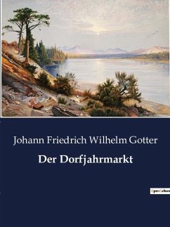 Der Dorfjahrmarkt - Gotter, Johann Friedrich Wilhelm