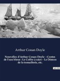 Nouvelles d'Arthur Conan Doyle : Contes de l'eau bleue : Le Coffre à raies - Le Démon de la tonnellerie, etc.
