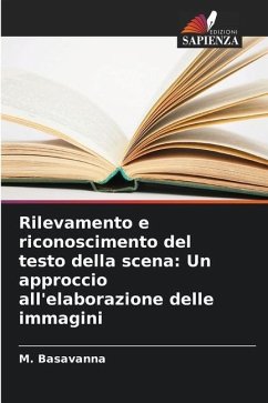 Rilevamento e riconoscimento del testo della scena: Un approccio all'elaborazione delle immagini - Basavanna, M.