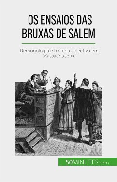 Os ensaios das bruxas de Salem (eBook, ePUB) - Duhoux, Jonathan