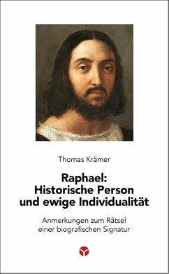 Raphael: Historische Person und ewige Individualität (eBook, ePUB) - Krämer, Thomas