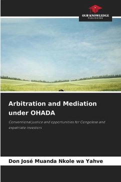 Arbitration and Mediation under OHADA - Muanda Nkole wa Yahve, Don José