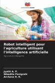 Robot intelligent pour l'agriculture utilisant l'intelligence artificielle
