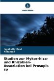 Studien zur Mykorrhiza- und Rhizobien- Assoziation bei Prosopis sp